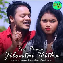 Tor Bina Jibontai Bitha